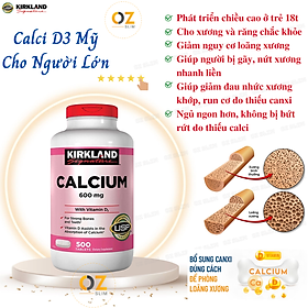 Canxi cho người lớn Mỹ Kirkland Signature Calcium 600mg with Vitamin D3 phát triển hệ thống xương, phòng chống loãng xương - OZ Slim Store