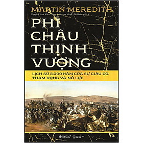 Hình ảnh Phi Châu Thịnh Vượng - Lịch Sử 5.000 Năm Của Sự Giàu Có, Tham Vọng Và Nỗ Lực