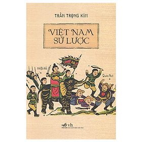 Nơi bán Việt Nam Sử Lược (Tái Bản 2018) - Giá Từ -1đ