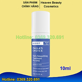 AHA 5% loại bỏ tế bào chết Paula's Choice RESIST Daily Smoothing Treatment With 5% AHA 10ml / 50ml