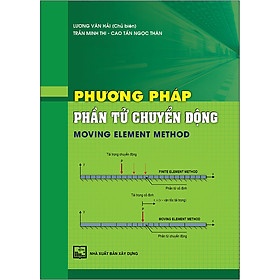 Download sách Phương Pháp Phần Tử Chuyển Động - Moving Element Method