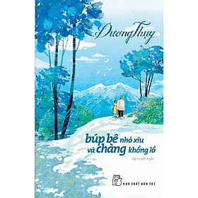 Búp Bê Nhỏ Xinh Và Chàng Khổng Lồ