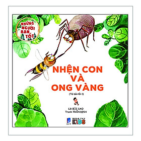 [Download Sách] Những Người Bạn Tốt - Nhện Con Và Ong Vàng (Tranh Màu) (Tái Bản)