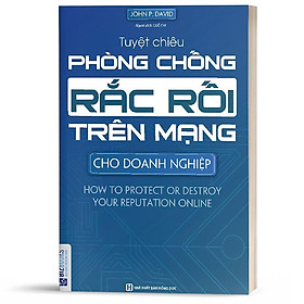 [Download Sách] BIZBOOKS – Sách Tuyệt Chiêu Phòng Chống Rắc Rối Trên Mạng Dành Cho Doanh Nghiệp - MinhAnBooks