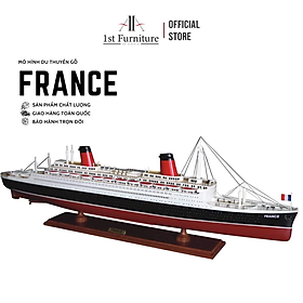 Mua Mô hình Du thuyền FRANCE cao cấp  mô hình gỗ tự nhiên  sang trọng lắp ráp sẵn 1st FURNITURE