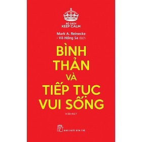 Sách-Keep Calm-Bình thản và tiếp tục vui sống