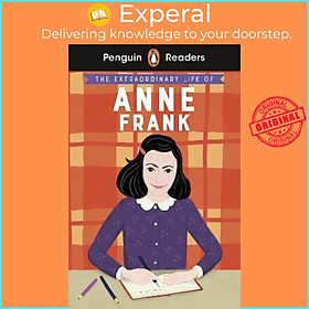 Sách - Penguin Readers Level 2: The Extraordinary Life of Anne Frank (ELT Graded R by Kate Scott (UK edition, paperback)