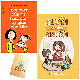 [Download Sách] Combo Mẹ Biết Lười Con Nên Người và Thói Quen Của Mẹ Nuôi Con Tự Giác Học Tập( Tặng Kèm Sổ Tay Xương Rồng)