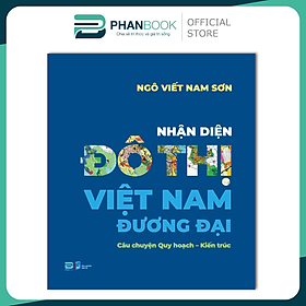Nhận Diện Đô Thị Việt Nam Đương Đại