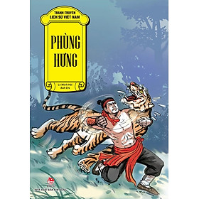 Tranh truyện lịch sử Việt Nam - Phùng Hưng