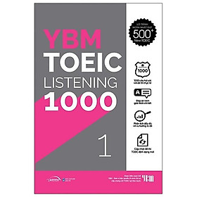 Sách YBM TOEIC Listening 1000 Vol 1 (YBM Actual Toeic Tests LC 1000) - Alphabooks - BẢN QUYỀN