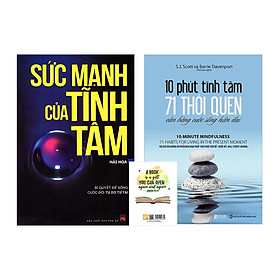 Combo Sức Mạnh Của Sự Tĩnh Tâm Và 10 Phút Tĩnh Tâm - 71 Thói Quen Cân Bằng Cuộc Sống Hiện Đại Tặng Sổ Tay