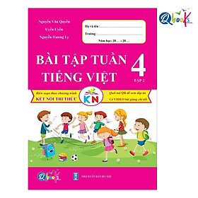 Bài Tập Tuần Tiếng Việt Lớp 4 - Tập 2 (Kết Nối Tri Thức Với Cuộc Sống) - Bản Quyền