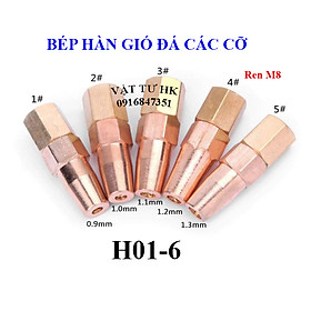 Mua Bép Hàn Hơi H01-6 số 1 2 3 4 5 béc hàn hàn gió đá gas oxy