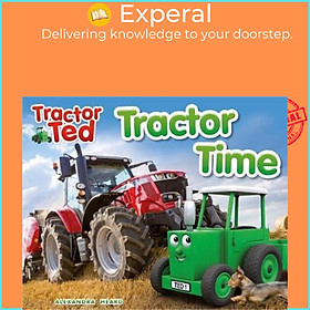 Sách - Tractor Ted Tractor Time by Alexandra Heard (UK edition, paperback)