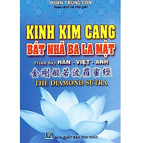 Kinh Kim Cang Bát Nhã Ba La Mật ( Trình Bày Hán – Việt – Anh )