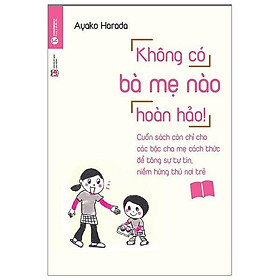 Sách - Không Có Bà Mẹ Nào Hoàn Hảo (Tái Bản)