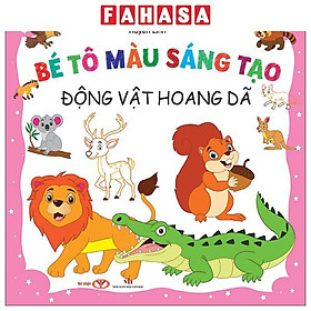 Sách - Bé Tô Màu Sáng Tạo - Động Vật Hoang Dã
