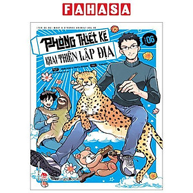 Phòng Thiết Kế Khai Thiên Lập Địa - Tập 6