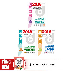 Download sách Combo Mega 2018: Toán – Lý - Anh - Tặng Kèm Quà Tặng Ngẫu Nhiên