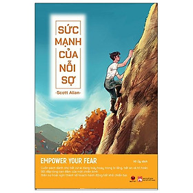 Sức Mạnh Của Nỗi Sợ