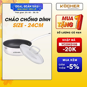 Mua Chảo Chống Dính Bếp Từ  Chảo Đáy Từ Sâu Lòng KOCHER Có Nắp Kính Kocher Cao Cấp Size 24cm