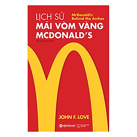 Hình ảnh Lịch Sử Mái Vòm Vàng - Mcdonald's