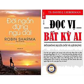 Combo 2Q: Đọc Vị Bất Kỳ Ai - Để Không Bị Lừa Dối Và Lợi Dụng + Đời Ngắn Đừng Ngủ Dài (Sách Phát Triển Bản Thân/ Tư Duy/Kĩ Năng Sống)