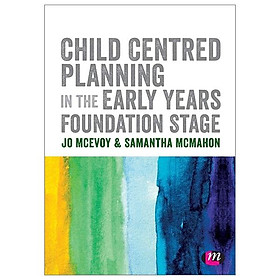 Hình ảnh sách Child Centred Planning In The Early Years Foundation Stage