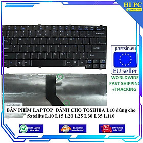 Mua BÀN PHÍM LAPTOP DÀNH CHO TOSHIBA L10 dùng cho Satellite L10 L15 L20 L25 L30 L35 L110 - Hàng Nhập Khẩu