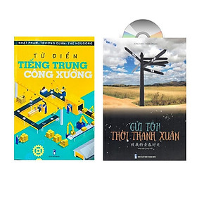 Sách -Combo:Từ điển Tiếng Trung công xưởng+Gửi tôi thời thanh xuân+ DVD tài liệu