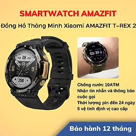 Mua Đồng Hồ Thông Minh AMAZFIT T-REX 2 | Giao Diện Tiếng Việt | Phiên Bản Quốc Tế  | Hàng Chính Hãng