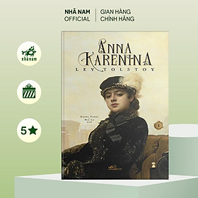 Sách - Anna Karenina - Tập 1 - Nhã Nam Official