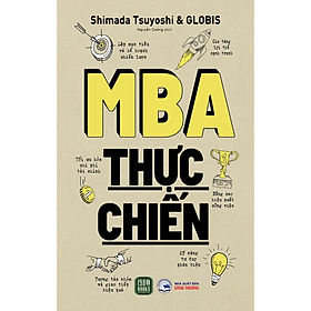 MBA Thực Chiến ( Sách Kinh Tế / Kiến Thức Kinh Doanh Đỉnh Cao)