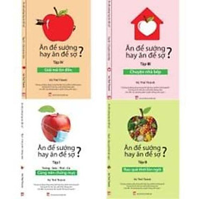 Bộ Sách 4c Ăn Để Sướng Hay Ăn Để Sợ? - Vũ Thế Thành
