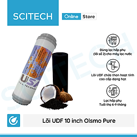 Lõi UDF 10 inch Olsmo Pure by Scitech - Lõi số 2 máy lọc nước RO, bộ lọc thô - Hàng chính hãng