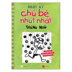 [Tải ebook] Nhật Ký Chú Bé Nhút Nhát – Tập 8: Thánh Nhọ (Tái Bản) PDF
