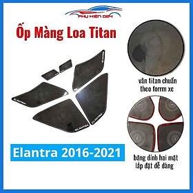 Bộ ốp màng loa vân Titan cho xe Elantra 2016-2017-2018-2019-2020-2021 chống xước trang trí nội thất ô tô