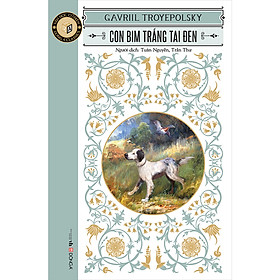 Sách Classic - Con Bim trắng tai đen (Tái bản)