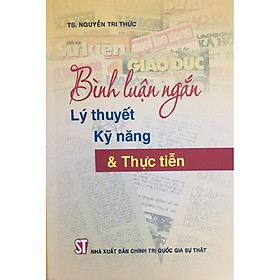 [Download Sách] Sách Bình Luận Ngắn - Lý Thuyết, Kỹ Năng và Thực Hiện