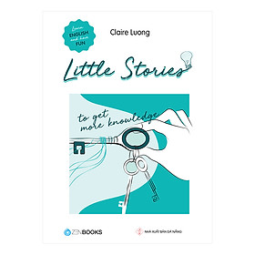 [Download Sách] Little Stories - To Get More Knowledge