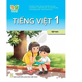 Sách giáo khoa Tiếng Việt 1- tập hai- Kết Nối Tri Thức Với Cuộc Sống