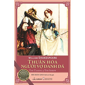 Thuần hóa người vợ đanh đá - Kịch Shakespeare
