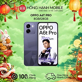 Điện Thoại Oppo A6t Pro 8GB/128GB - Hàng Chính Hãng