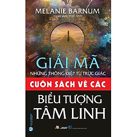 Cuốn Sách Về Các Biểu Tượng Tâm Linh - Mwlanie Barnum - Vanlangbooks