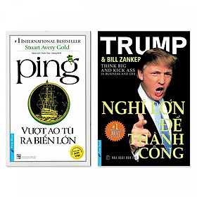 Combo 2 cuốn: Nghĩ Lớn Để Thành Công, Ping - Vượt Ao Tù Ra Biển Lớn