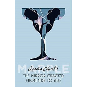 The Mirror Crack'd From Side To Side