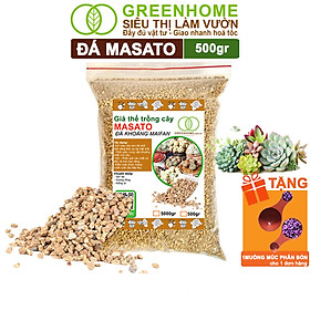 Đá Khoáng Masato Greenhome, Bao 500gr, Loại Cao Cấp, Sạch Bụi, Không Vụn, Rải Mặt, Kích Rễ, Giúp Sen Đá Lên Màu Nhanh