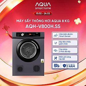 Máy sấy thông hơi Aqua 8KG AQH-V800H.SS - Bảo hành tận nhà - Freeship toàn quốc - Hàng chính hãng