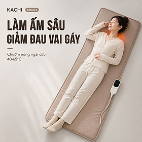 Thảm Điện Ngải Cứu Kachi MK421: Giải Pháp Trị Liệu Đông Y Toàn Diện Ngay Tại Nhà - hàng chính hãng